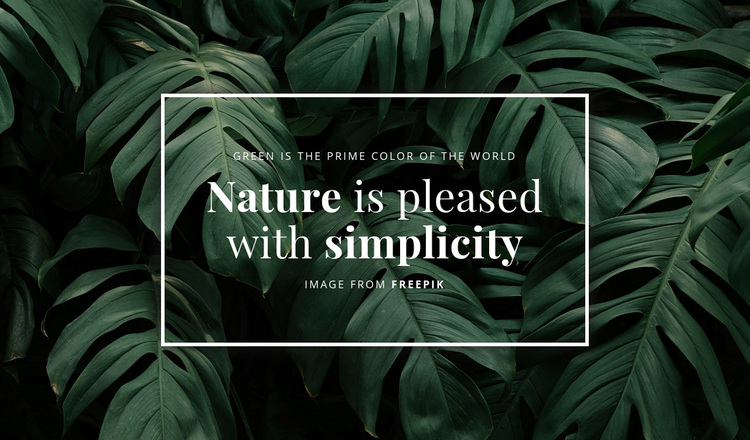 Nature is pleased with simplicity Template